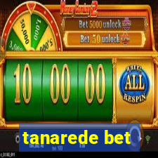 tanarede bet